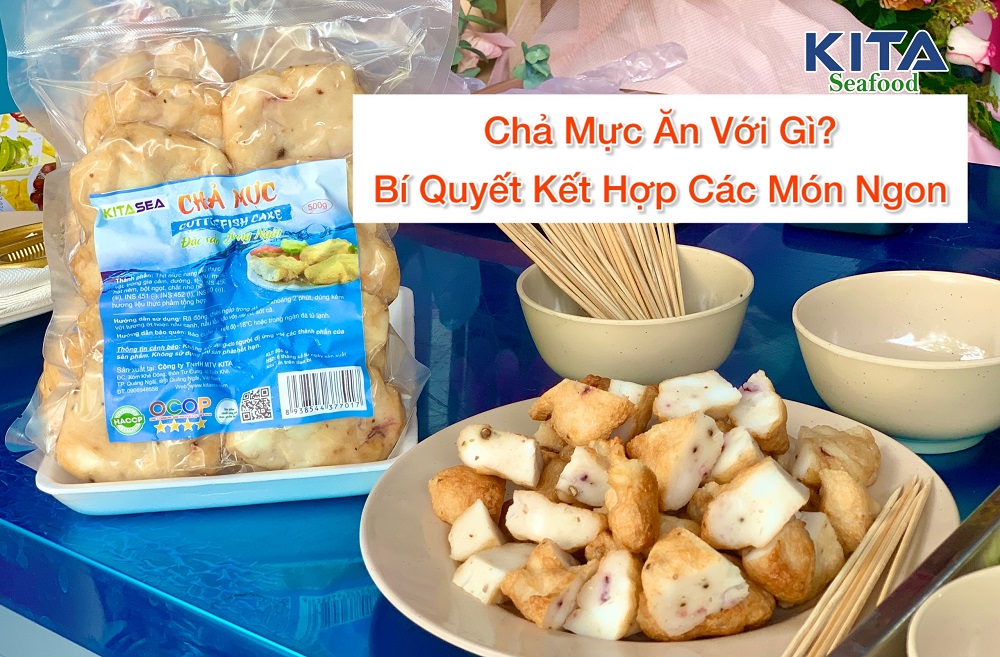 chả mực ăn với gì